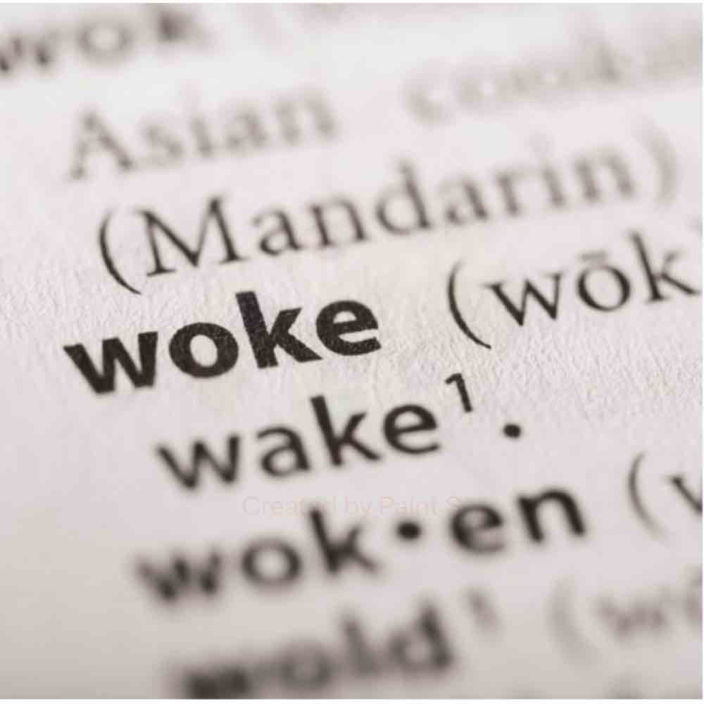 woke