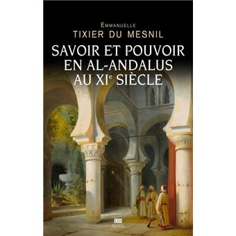 Savoir-et-pouvoir-en-al-Andalus-au-XIe-siecle