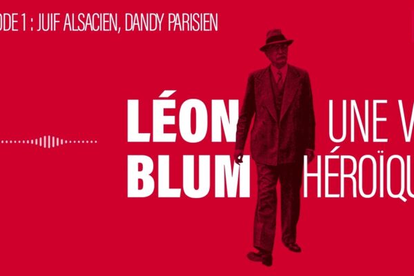 Léon Blum, une vie héroïque – Juif alsacien, dandy parisien LeonBlumefault